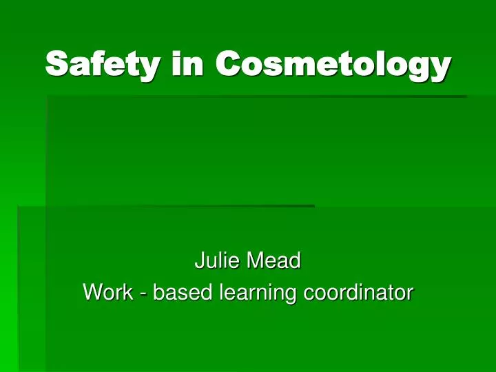 safety in cosmetology