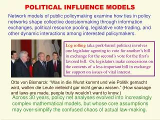 POLITICAL INFLUENCE MODELS