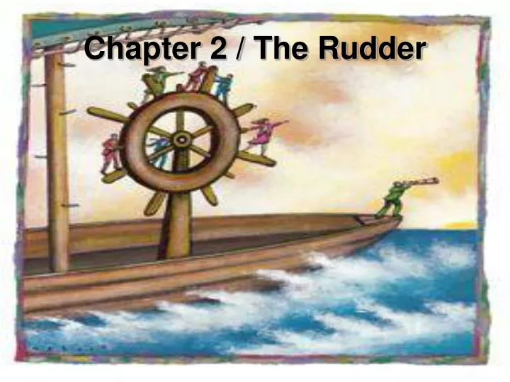 chapter 2 the rudder