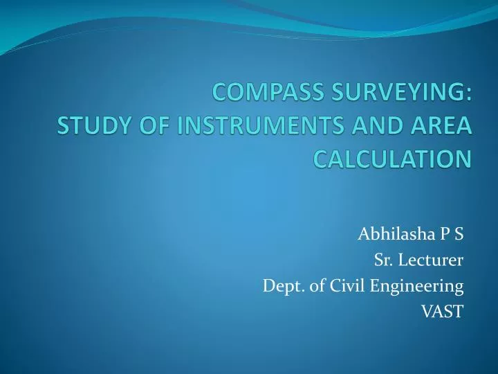 compass surveying study of instruments and area calculation