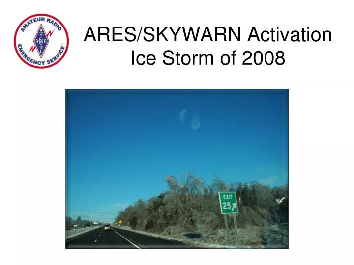 ares skywarn activation ice storm of 2008