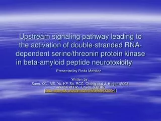 Upstream signaling pathway leading to the activation of double-stranded RNA-dependent serine/threonin protein kinase in