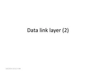 Data link layer (2)