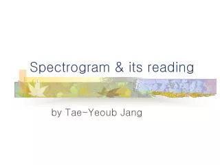 Spectrogram &amp; its reading