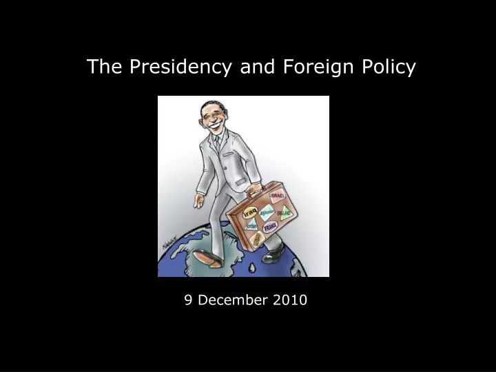 the presidency and foreign policy