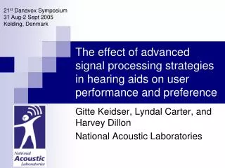 The effect of advanced signal processing strategies in hearing aids on user performance and preference