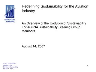 Redefining Sustainability for the Aviation Industry An Overview of the Evolution of Sustainability For ACI-NA Sustainabi