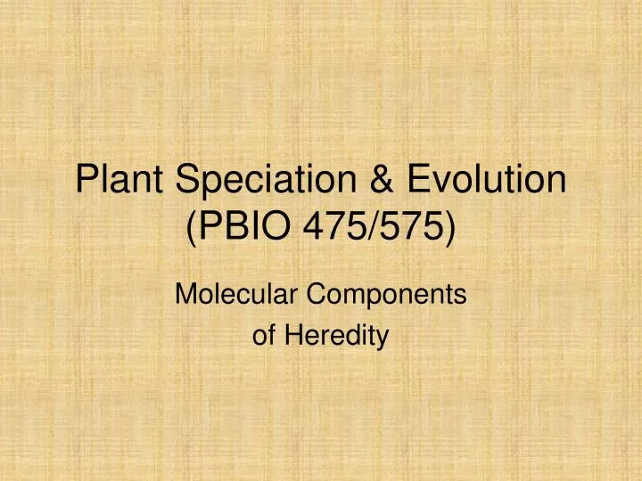 plant speciation evolution pbio 475 575