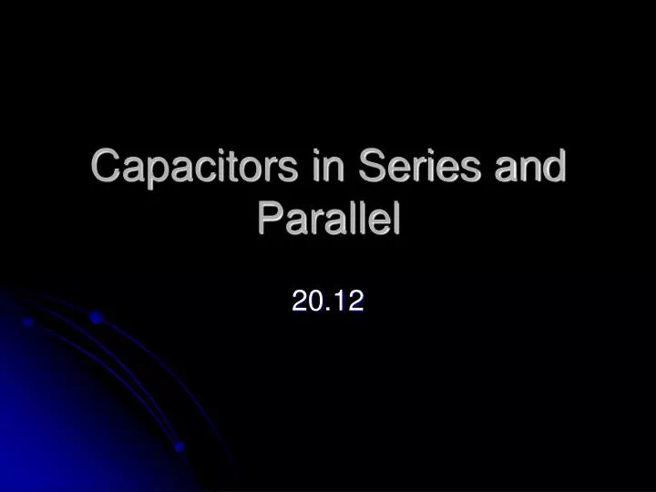 capacitors in series and parallel