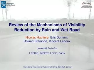Review of the Mechanisms of Visibility Reduction by Rain and Wet Road
