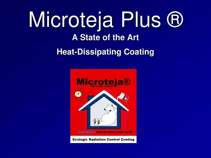 microteja plus a state of the art heat dissipating coating