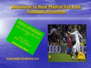 Free Live !!! Barcelona vs Real Madrid live Stream game on y