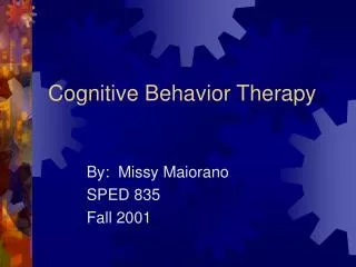 Cognitive Behavior Therapy