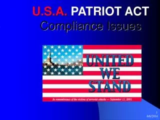 U.S.A. PATRIOT ACT Compliance Issues