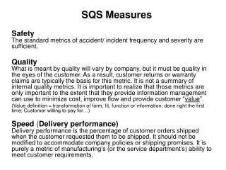 SQS Measures