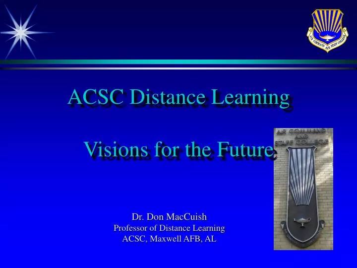 acsc distance learning visions for the future