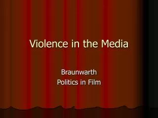 Violence in the Media