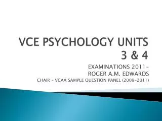 VCE PSYCHOLOGY UNITS 3 &amp; 4