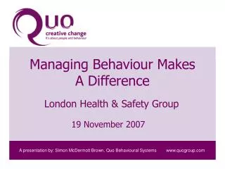 Managing Behaviour Makes A Difference