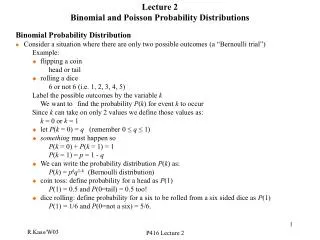 Lecture 2 Binomial and Poisson Probability Distributions