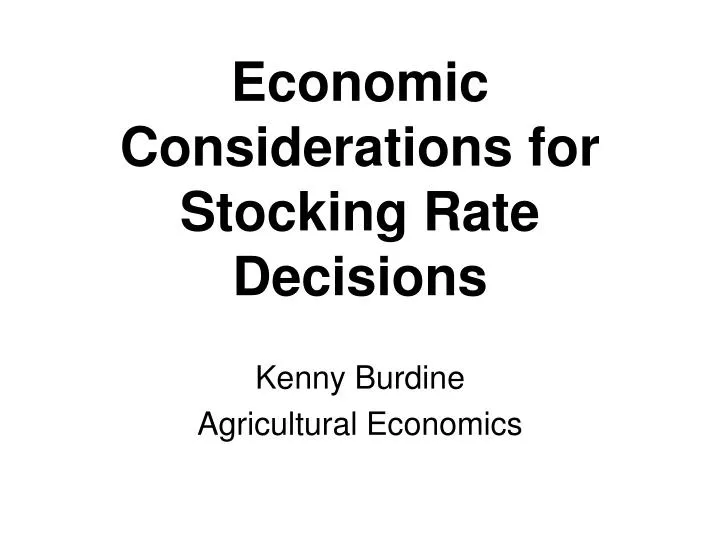 economic considerations for stocking rate decisions