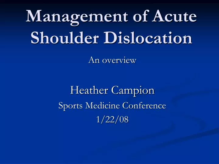 management of acute shoulder dislocation