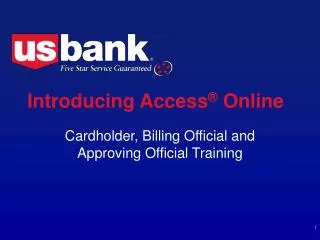 Introducing Access ® Online