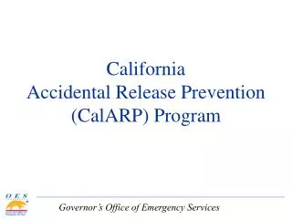 California Accidental Release Prevention (CalARP) Program