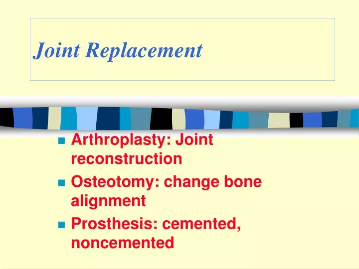 joint replacement