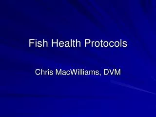 Fish Health Protocols