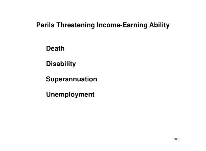 perils threatening income earning ability