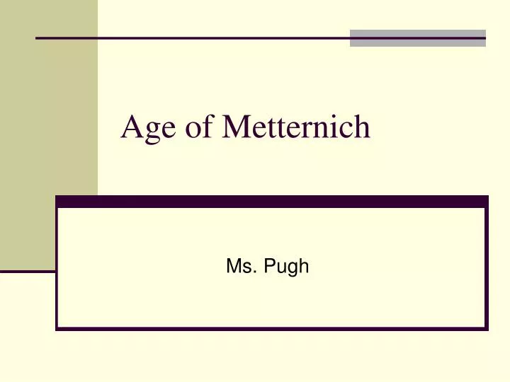 age of metternich