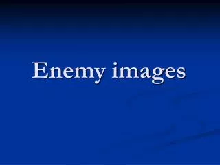 Enemy images