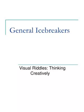 General Icebreakers