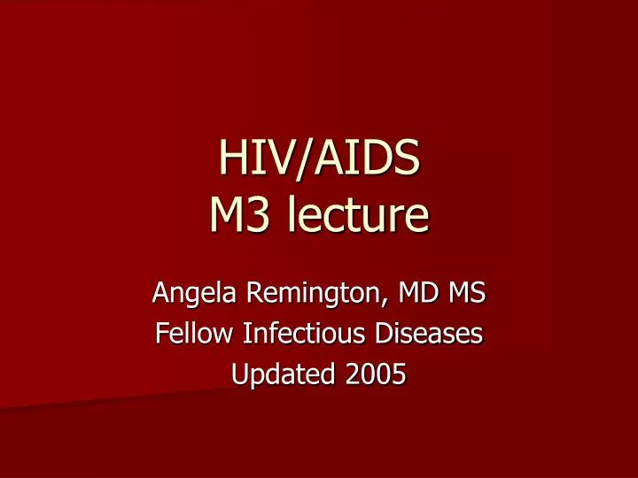 hiv aids m3 lecture