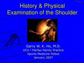History &amp; Physical Examination of the Shoulder