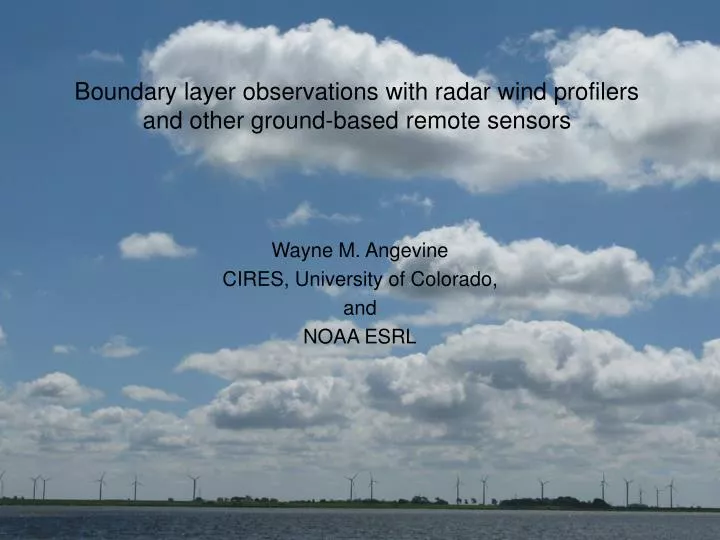 boundary layer observations with radar wind profilers and other ground based remote sensors