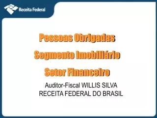 Pessoas Obrigadas Segmento Imobiliário Setor Financeiro