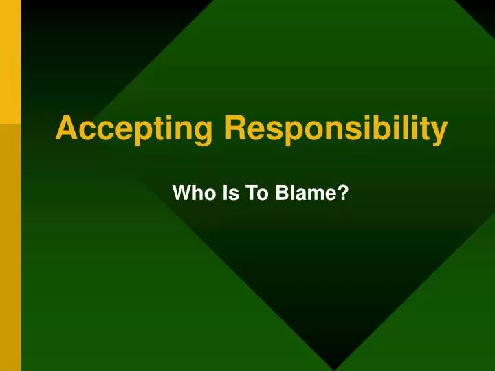 accepting responsibility