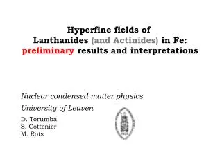 Hyperfine fields of Lanthanides (and Actinides) in Fe: preliminary results and interpretations