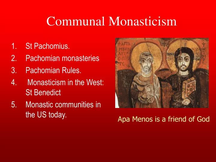 communal monasticism