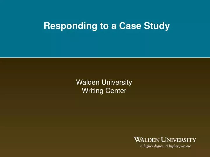 responding to a case study