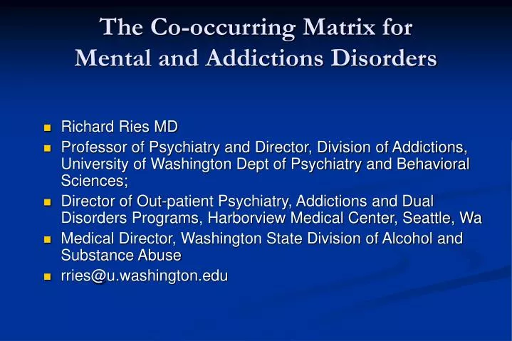 the co occurring matrix for mental and addictions disorders