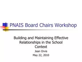 PNAIS Board Chairs Workshop