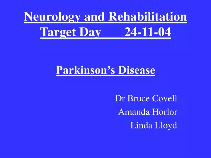 neurology and rehabilitation target day 24 11 04