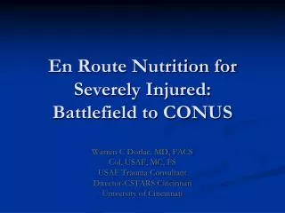 En Route Nutrition for Severely Injured: Battlefield to CONUS
