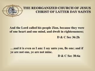 THE REORGANIZED CHURCH OF JESUS CHRIST OF LATTER DAY SAINTS