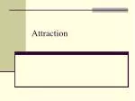 Theories of Attraction: Proximity, Similarity, and Arousal - slide 1