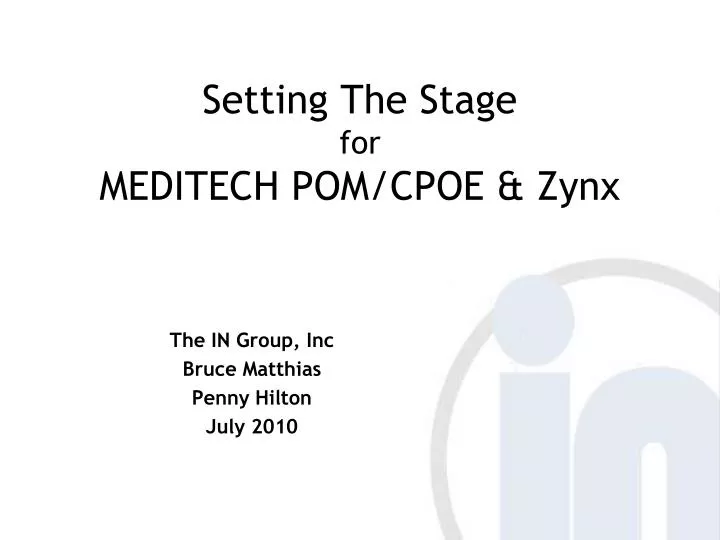 setting the stage for meditech pom cpoe zynx