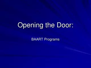 Opening the Door: BAART Programs